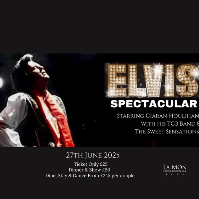 Elvis Live Show 27th June