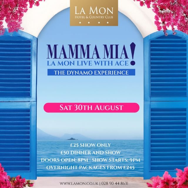 Mamma Mia Live 30th August