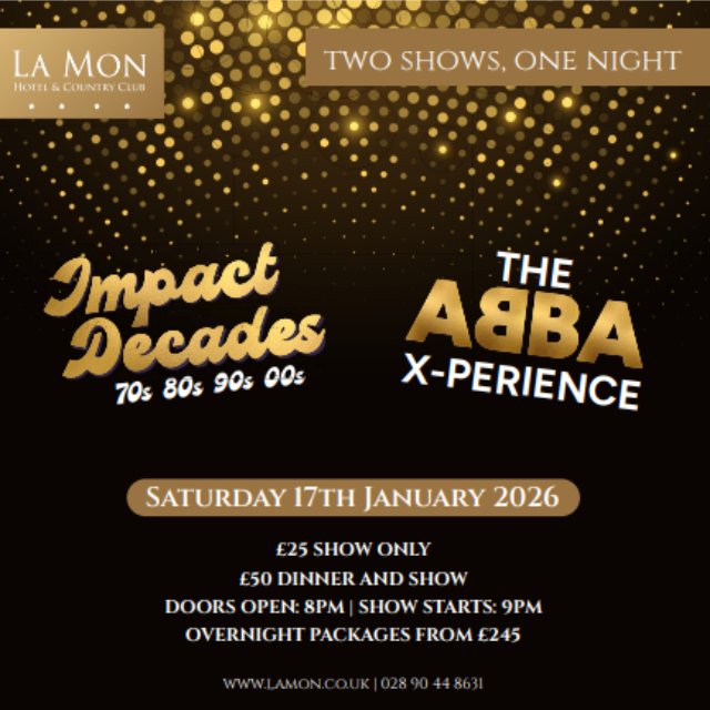The Abba Experience & Impact Decades 70s, 80s, 90s & 00s 17th January